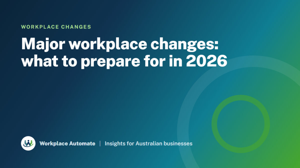 Major Workplace Changes Ahead: What Businesses Need to Prepare for in 2026